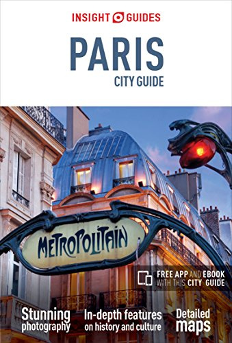 Insight Guides City Guide Paris (Travel Guide with Free eBook) (Insight City Guides)