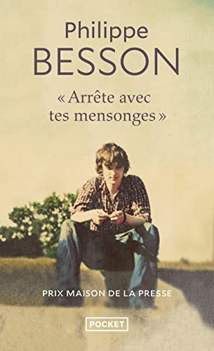 « Arrête avec tes mensonges »