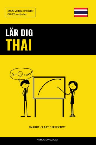 Lär dig Thai - Snabbt / Lätt / Effektivt: 2000 viktiga ordlistor