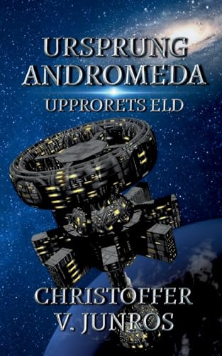 Ursprung Andromeda: Upprorets Eld: 2