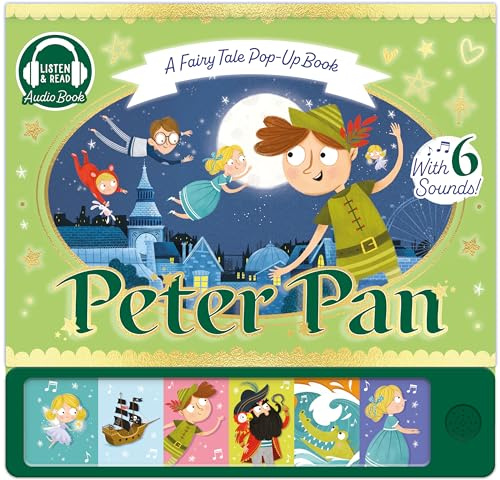 Peter Pan: A Fairy Tale Pop-Up Book (Fairy Tale Pop-Up Sound Books)