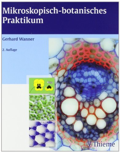 Mikroskopisch-botanisches Praktikum