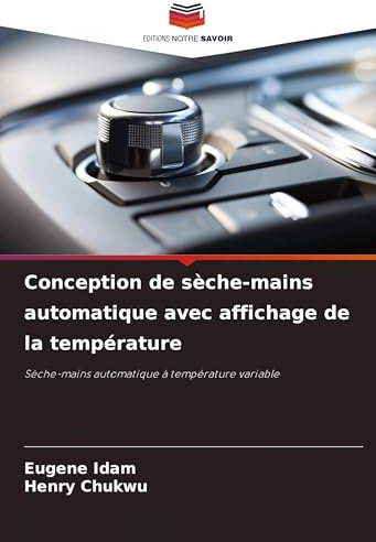 Conception de sèche-mains automatique avec affichage de la température: Sèche-mains automatique à température variable