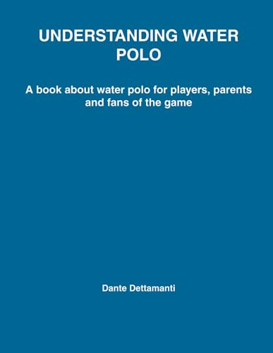 UNDERSTANDING WATER POLO