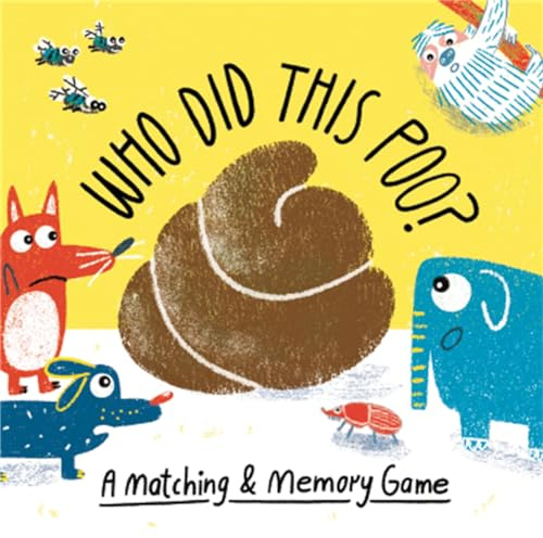 Who Did This Poo?: A Matching & Memory Game