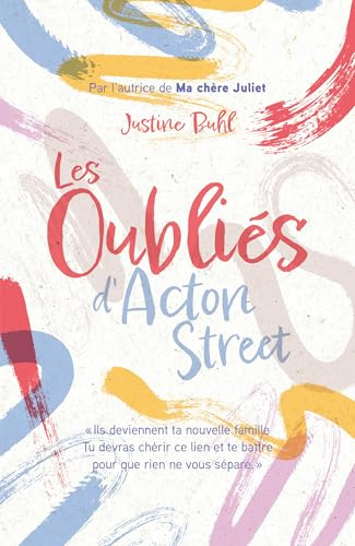 Les Oubliés d'Acton Street - Par l'autrice de Ma chère Juliet