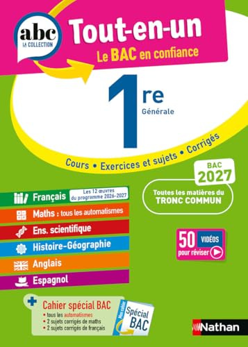 ABC Tout-en-un 1re Générale 2026-2027 - Français, Maths, Histoire-Géo, Enseignement scientifique, Anglais, Espagnol - Cours, Exercices corrigés et Révisions