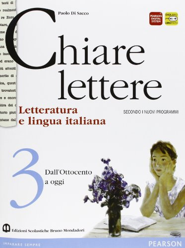 Chiare lettere. Per le Scuole superiori. Con espansione online (Vol. 3)