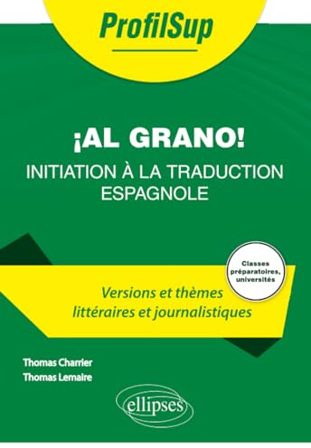 Al grano!: Initiation à la traduction espagnole