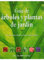 GUIA DE ARBOLES Y PLANTAS DE JARDIN (GUÍAS DEL NATURALISTA-JARDINERÍA-PAISAJISMO)