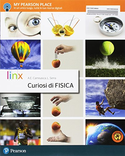 Curiosi di fisica. Per le Scuole superiori. Con Contenuto digitale per accesso online: espansione online. Con Contenuto digitale per download: e-book
