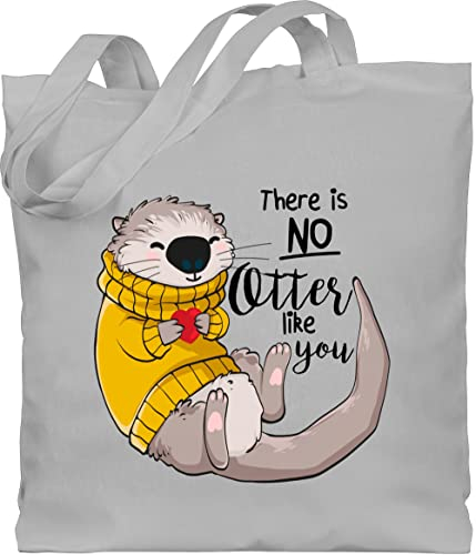 Shirtracer Baumwolltasche - Sprüche Statement - There is no Otter like you I Otter Geschenk - Unisize - Hellgrau - mit aufschrift seeotter beutel statements tiermotiv stoffbeutel sprüchen￼ fischotter