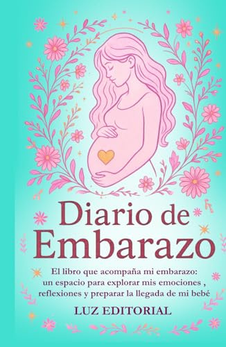 Diario de embarazo: Para futuras mamás: mandalas, 90 páginas a color, espacio para escribir y conectar con tu bebé durante los 3 trimestres + regalo guía emocional
