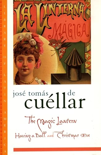 The Magic Lantern: Having a Ball and Christmas Eve (Library of Latin America)