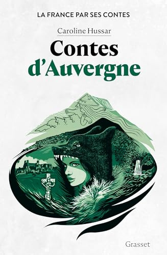 Contes d'Auvergne: La France par ses contes