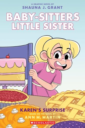 Karen's Surprise: A Graphic Novel (Baby-sitters Little Sister #12) (12) (Baby-Sitters Little Sister Graphix)