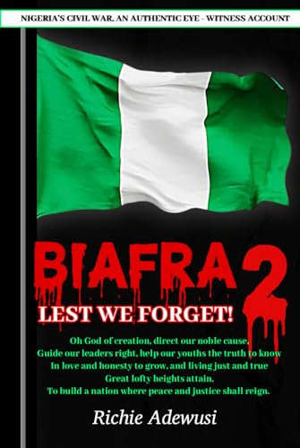 BIAFRA: Lest We Forget! 2