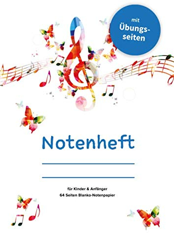 Notenheft für Kinder & Anfänger - 64 Seiten Blanko-Notenpapier: Inklusive Inhaltsverzeichnis, Anleitung für Violinschlüssel und Tonleitern | Perfekt ... viel Platz und großen Notenlinien | DIN A4