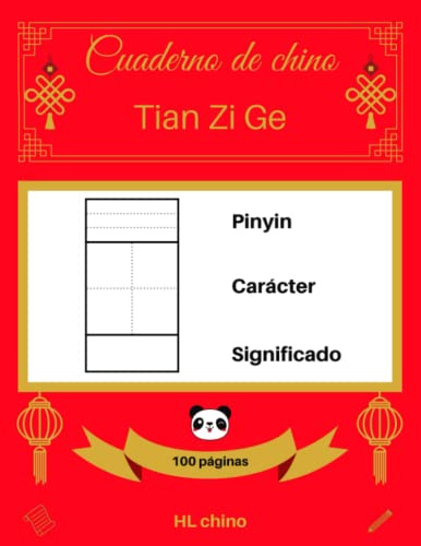 [Cuaderno de chino: Tian Zi Ge] Pinyin – Carácter – Significado (100 páginas)