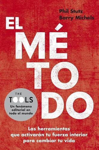 El método: Las herramientas que activarán tu fuerza interior para cambiar tu vida