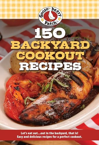 150 Backyard Cookout Recipes (Our Best Recipes)