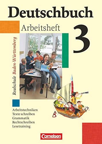 Deutschbuch - Sprach- und Lesebuch - Realschule Baden-Württemberg 2003 - Band 3: 7. Schuljahr: Arbeitsheft mit Lösungen