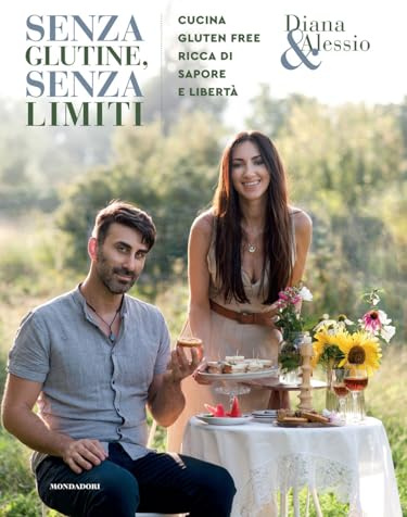 Senza glutine, senza limiti. Cucina gluten-free ricca di sapore e libertà. Ediz. illustrata