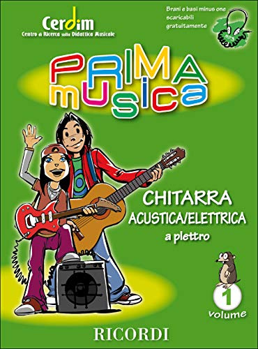 Liverotti Primamusica Chitarra Acustica e Elettrica Volume 1 | Metodo Didattico con Plettro per Chitarristi Principianti | Esercizi e Spartito per Chitarra | Risorsa per Insegnanti di Musica