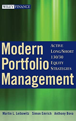 Modern Portfolio Management: Active Long/Short 130/30 Equity Strategies (Wiley Finance)