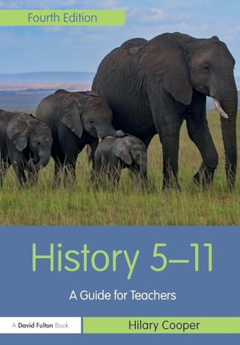 History 5–11: A Guide for Teachers