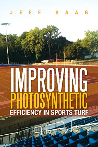 IMPROVING PHOTOSYNTHETIC EFFICIENCY IN SPORTS TURF