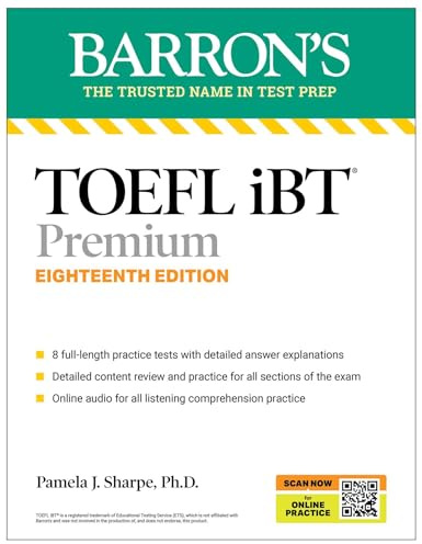 TOEFL iBT Premium with 8 Practice Tests + Online Audio, Eighteenth Edition