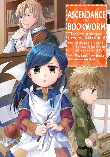 Ascendance of a Bookworm (Manga) Part 1 Volume 4 (ASCENDANCE OF A BOOKWORM PART 1 GN)