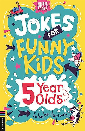 Jokes for Funny Kids: 5 Year Olds (Buster Laugh-a-lot Books)