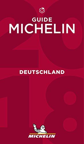 Michelin Deutschland 2018: Hotels & Restaurants (MICHELIN Hotelführer Deutschland)