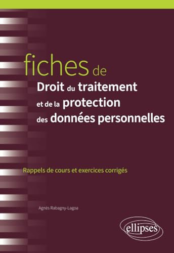 Fiches de Droit du traitement et de la protection des données personnelles