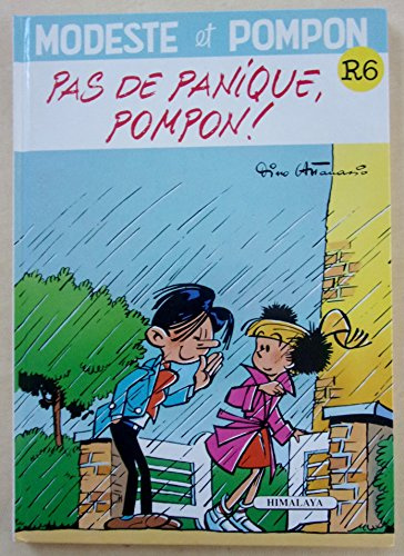 MODESTE ET POMPON NUMERO 6 : PAS DE PANIQUE, POMPON !