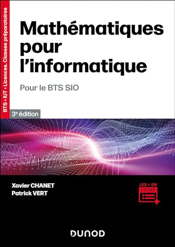 Mathématiques pour l'informatique - 3e éd.- Pour le BTS SIO: Pour le BTS SIO