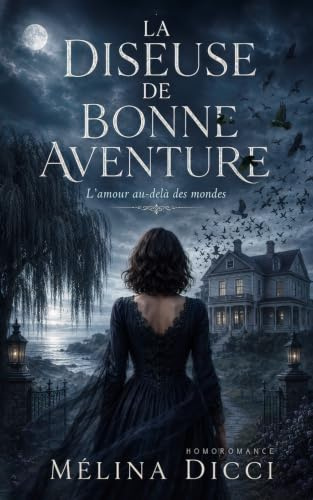 La diseuse de bonne aventure: Livre lesbien, roman lesbien
