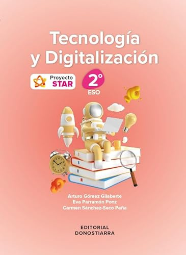 Tecnología y Digitalización 2º ESO - Proyecto STAR (SIN COLECCION)