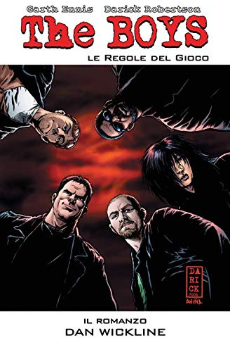 The Boys. Le regole del gioco: Vol. 1 - Il Romanzo