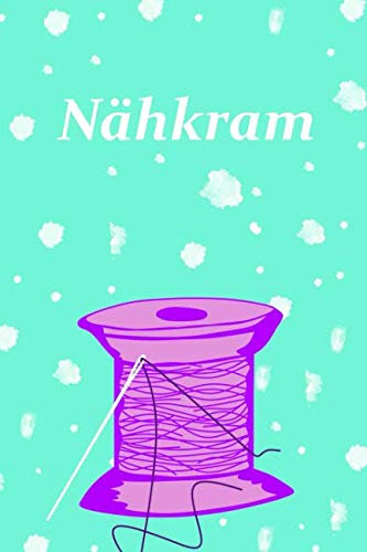 Nähkram: Motiv: Nadel und Faden I Softcover I 15,24 x 22,86cm (ca. A5)