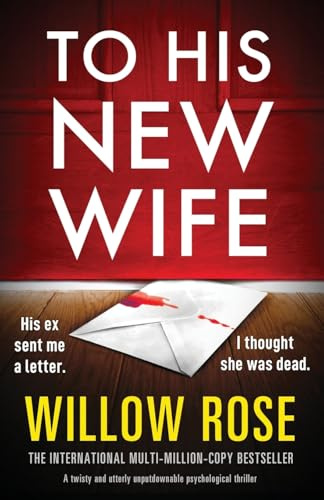 To His New Wife: A twisty and utterly unputdownable psychological thriller (The Stone Family)