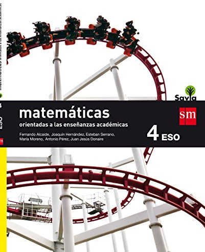 Matemáticas orientadas a las enseñanzas académicas. 4 ESO. Savia - 9788467586930