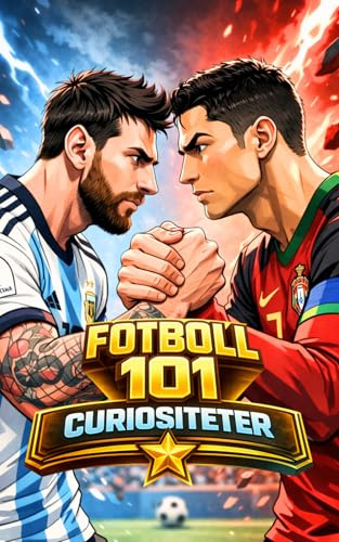 Fotboll 101 Curiositeter: Fotboll Bok: 7