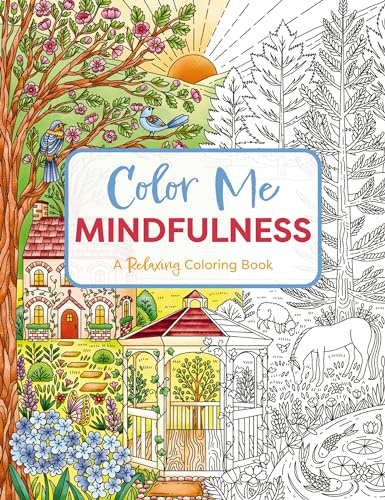 Color Me Mindfulness: A Relaxing Coloring Book (Color Me Coloring Books)