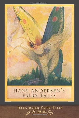 Illustrated Fairy Tales: Hans Christian Andersen's Fairy Tales
