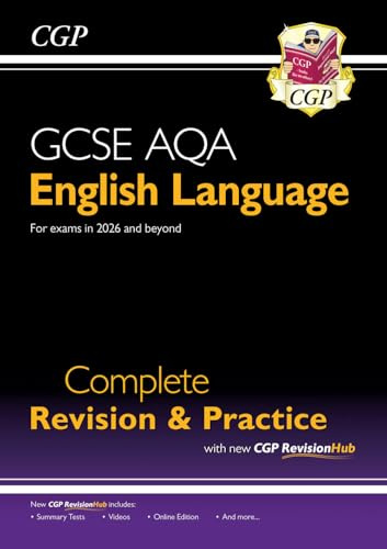 GCSE English Language AQA Complete Revision & Practice with CGP RevisionHub (CGP GCSE English 9-1 Revision)