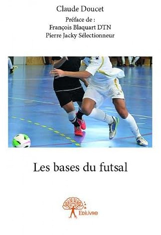 Les bases du futsal