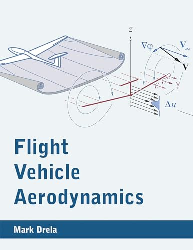 Flight Vehicle Aerodynamics (Mit Press)